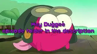 Hey Duggee Episode Folder out now (ARCHIVED CONTENTS) (For @StarRion1220 and @PinkStarEevee16)