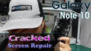 Samsung Galaxy Note 10 Broken Cracked Screen Repair - Without Taking Phone Apart
