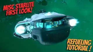 Testing the NEW MISC Starlite! Refueling Tutorial + First Mission | SC 4.8!