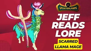 Jeff Reads Lore - Scarred Llama Mage