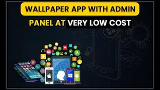 Wallpaper app with admin panel at very low cost? | build your own wallpaper app? #lowcost #app