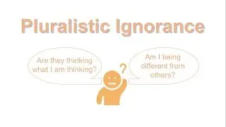 Pluralistic ignorance - Why we sometimes fail to achieve what we want