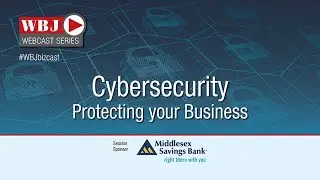 Worcester Business Journal 2022 Cybersecurity Webcast