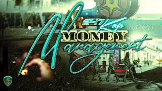 247kap - Money Management (Official Visualizer)