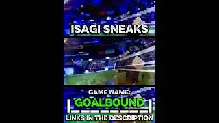 GoalBound Isagi Sneak  #anime #bluelock #dontletthisflop #roblox #viral #trending #football