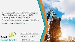 Automated Parcel Delivery Terminals Market Report 2020   Market Size, Share, Price, Trend