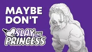 Unraveling the Mysteries of 'Slay the Princess' | Nerdy Sermon (Spoilers)