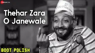 Thehar Zara O Janewale | Boot Polish | David, Ratan Kumar & Baby Naaz | Shankar Jaikishan