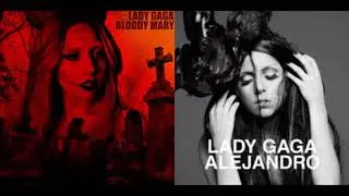 Lady Gaga -  Alejandro (Bloody Mary Remix) (Mashup) (Unpitched)