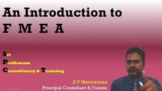FMEA Introduction by A V Manivannan