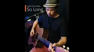 So Long (2U) - Chris Rulewski