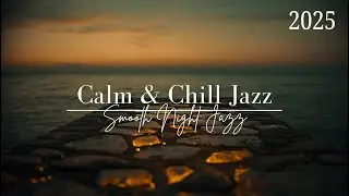 🌙 Smooth Night Jazz - Gentle Relaxing Coffee Jazz for Study Rhythms and Peaceful Work Moments