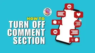 Avoid Bad Comments from People! How to Turn Off Comment Section on Your Instagram Post?
