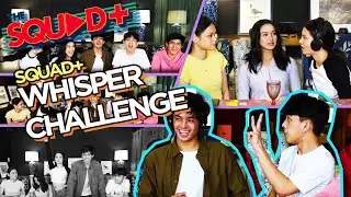 WHISPER CHALLENGE | The Squad+