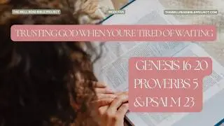 Trusting God When You're Tired of Waiting | WRBP Week Five