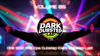 One Shot 1 Kill Ops Dubstep (Dark Dubstep Lad)