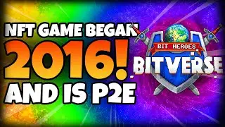 This NFT Game Was Made in 2016!? And is now P2E with full playability! Bitverse Metaverse Gaming