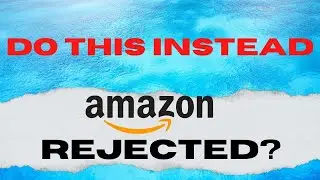 REJECTED DESIGNS ON MERCH BY AMAZON? WHAT YOU CAN DO DIFFERENTLY IN 2022