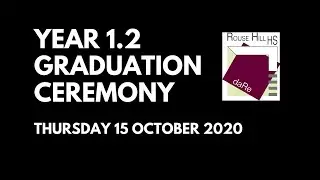 Rouse Hill High School - Year 1.2 Graduation ceremony