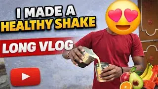 Healthy Shake Bana Ke Piya 😋 | Day Eleventh | Energy Boost Drink | Long Vlog