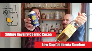 Ep 9:  Low Gap Bourbon and Sibling Revelry Cosmic Cocoa Whiskey And Beer Review