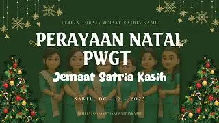 Perayaan Natal PWGT Jemaat Satria Kasih. Sabtu, 06 Desember 2025.