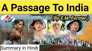 A Passage to India by E.M. Forster Summary in hindi || a passage to india summary || 