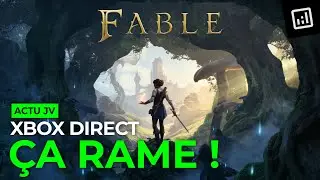 XBOX DIRECT - Ça rame fort du côté de Fable...