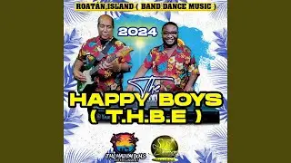 Music In My Bones (Roatan Band Dance) REGGAE (feat. The Happy Boys Entertainment)