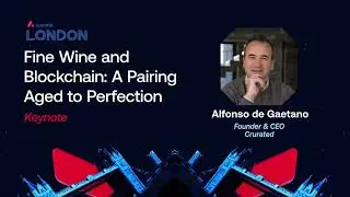 Fine Wine and Blockchain: A Pairing Aged to Perfection with Crutrade I Avalanche Summit London
