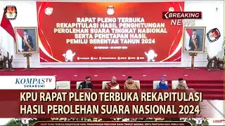 📶LIVE | Hari Pertama KPU Rapat Pleno Rekapitulasi Penghitungan Suara Nasional Pemilu 2024