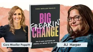 How To Feel Confident In Yourself And Your Decisions | Reading of BIG FREAKIN CHANGE by Cara Poppitt