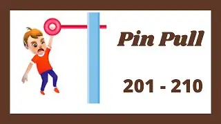 Pin Pull Level 201 - 210 Walkthrough