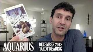 AQUARIUS December 2018 - Extended Monthly Intuitive Tarot Reading by Nicholas Ashbaugh