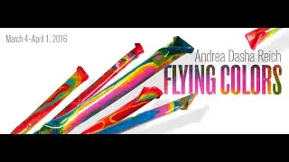 Andrea Dasha Reich: Flying Colors | March 4, 2016 - Alfstad& Contemporary