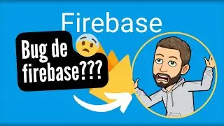 Error loco de Firebase 🤦‍♂️🤦‍♂️🤦‍♂️