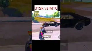 S12k vs M10 #bgmi #shorts #pubgmobile #viral #short #pubg
