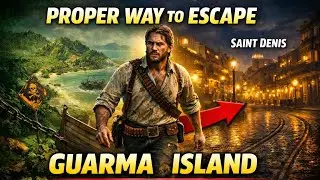 Proper Way to Leave Guarma After Exploring as Arthur or John | RDR2