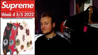 Drop List | Everything Dropping In Week 4 Of Supreme's S/S 2022 Collection!