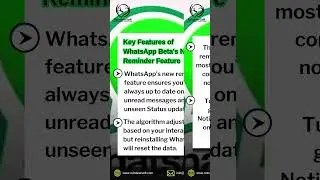 🚨WhatsApp Beta Brings New Reminder Feature for Unseen Messages and Status Updates for Android