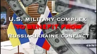 GLOBALink | U.S. military complex to benefit from Russia-Ukraine conflict: ex-Pentagon analyst