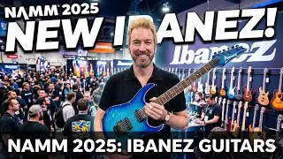Ibanez NAMM 2025