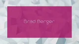 Brad Berger - appearance