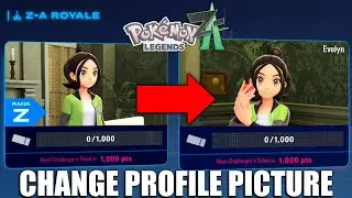 HOW TO Change Your Z-A Royale Profile Picture in Pokemon Legends: Z-A