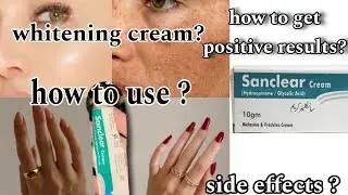Sanclear cream  Review and benefits in urdu|hydroquinone , Glycolic acid for skin whitening