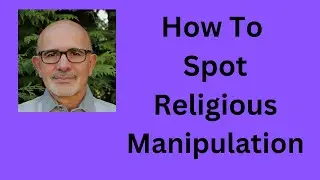How to spot religious manipulation.