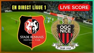 🔴 Stade Rennais FC vs OGC Nice | EN DIRECT Ligue 1 | Live Score Update