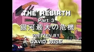 Transformers G1 The Rebirth Part 3 (LaserDisc Ver)