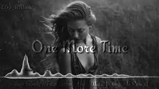 Robin Schulz & Felix Jaehn - One More Time feat. Alida (Klingande Remix)