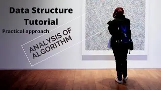 Data Structure Tutorial #2-How to Design and Analysis of Algorithm? || Time complexity